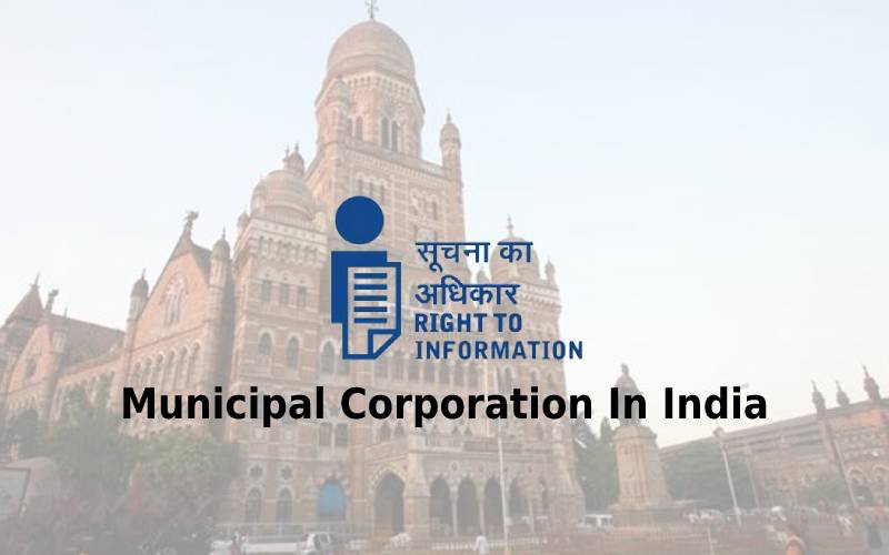 [Quick Steps] How To File RTI Online to Municipal Corporation In India